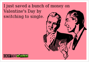 I just saved a bunch of money on Valentine's day by switching to single dr heckle funny cards